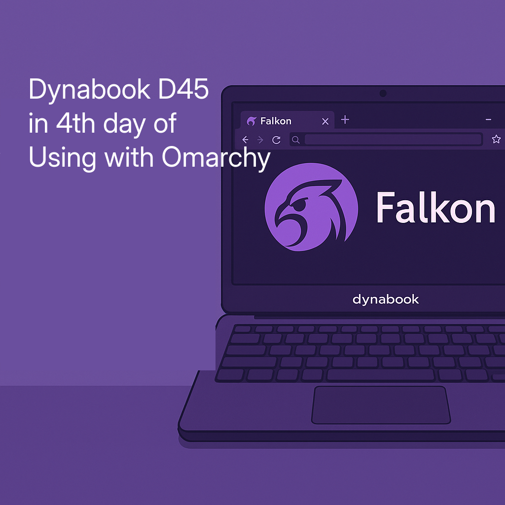 Dynabook D45 running Omarchy 3.1.7 and Falkon